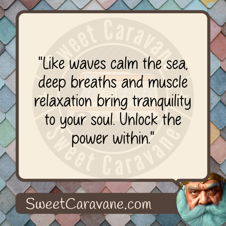 "Like waves calm the sea, deep breaths and muscle relaxation bring tranquility to your soul. Unlock the power within."