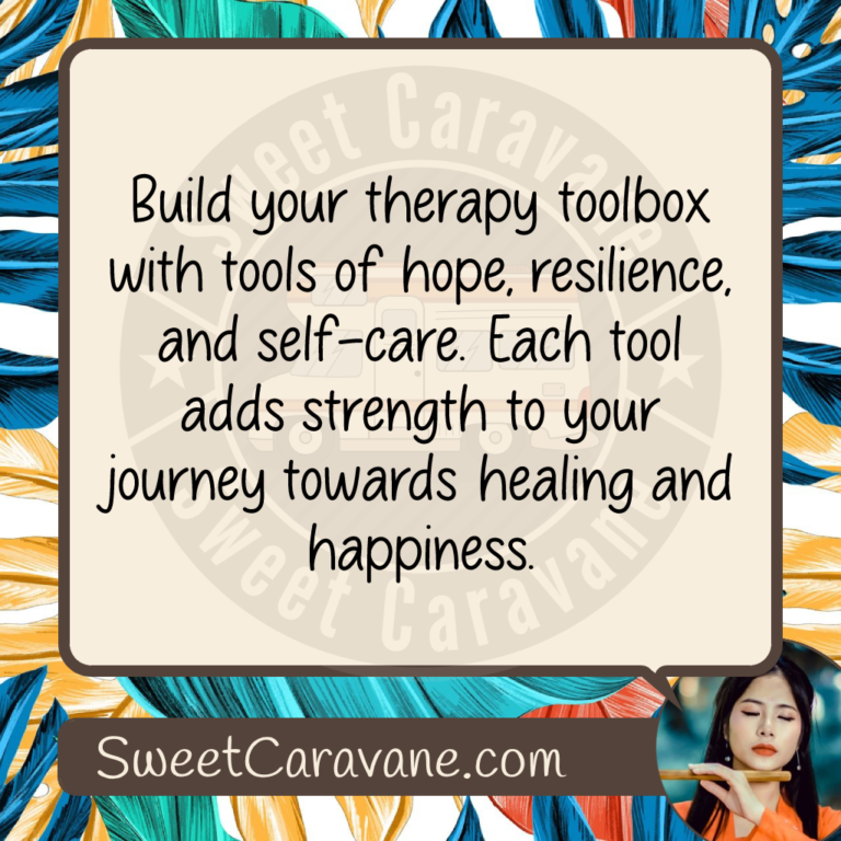 Build your therapy toolbox with tools of hope, resilience, and self-care. Each tool adds strength to your journey towards healing and happiness.