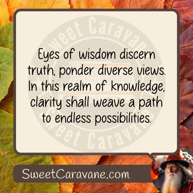 Eyes of wisdom discern truth, ponder diverse views. In this realm of knowledge, clarity shall weave a path to endless possibilities.