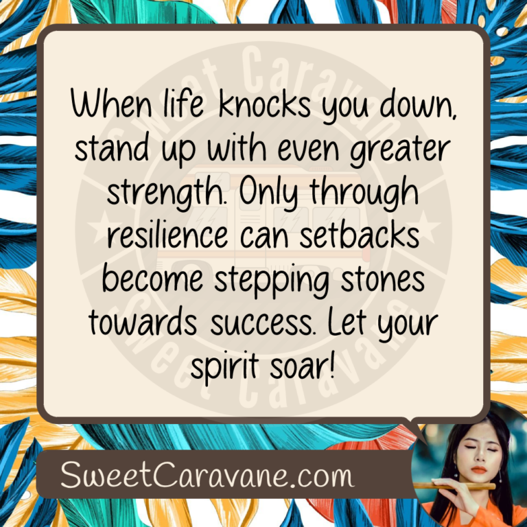 When life knocks you down, stand up with even greater strength. Only through resilience can setbacks become stepping stones towards success. Let your spirit soar!
