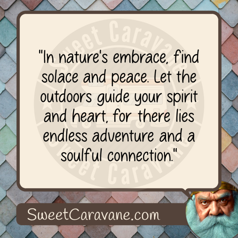 "In nature's embrace, find solace and peace. Let the outdoors guide your spirit and heart, for there lies endless adventure and a soulful connection."