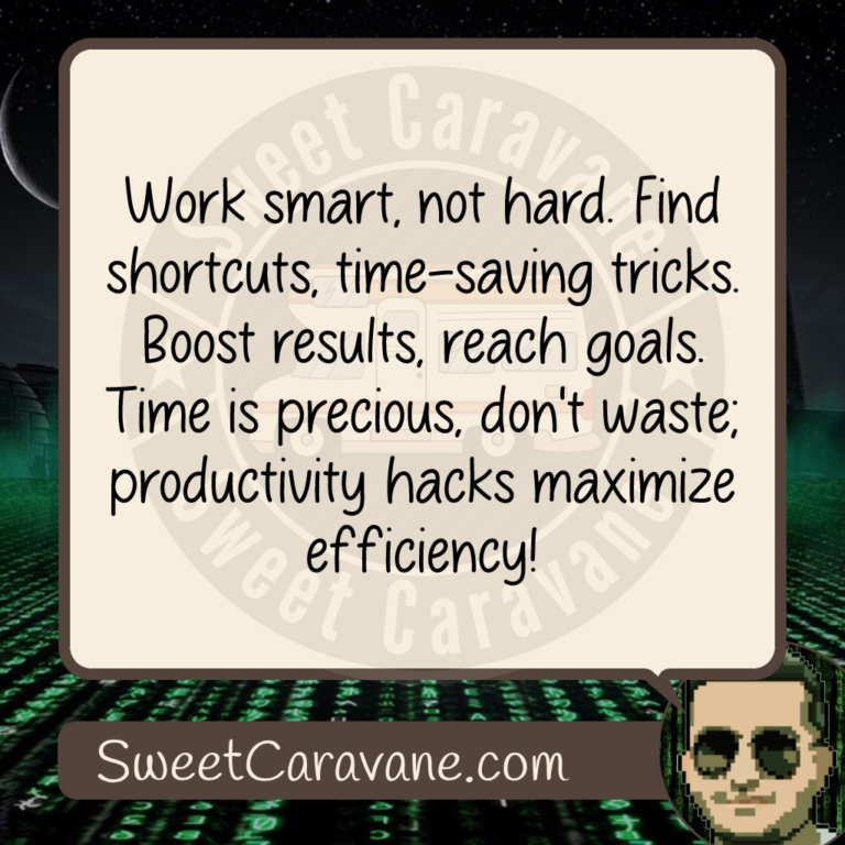 Work smart, not hard. Find shortcuts, time-saving tricks. Boost results, reach goals. Time is precious, don't waste; productivity hacks maximize efficiency!