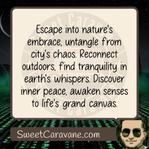 Escape into nature's embrace, untangle from city's chaos. Reconnect outdoors, find tranquility in earth's whispers. Discover inner peace, awaken senses to life's grand canvas.